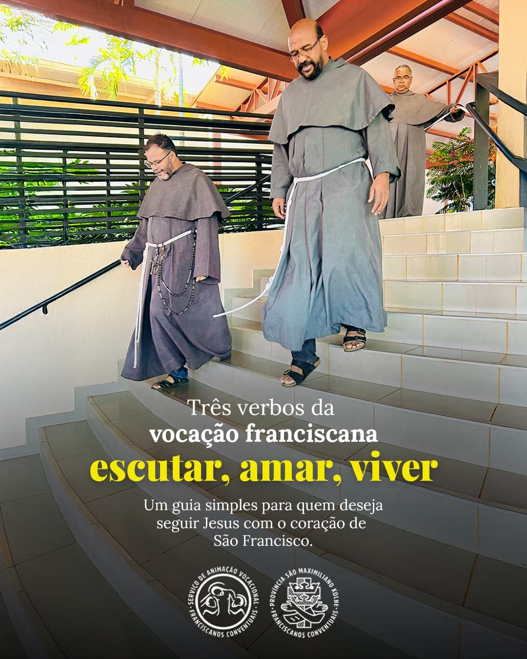 Três verbos da vocação franciscana